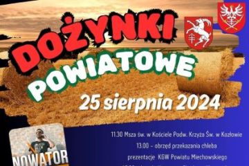 Dożynki Powiatu Miechowskiego już w niedzielę 25 sierpnia w Kozłowie